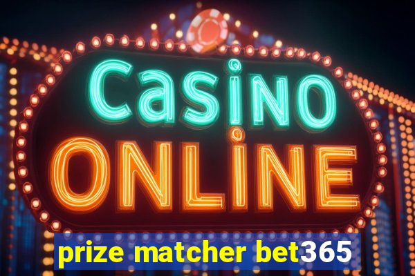 prize matcher bet365